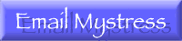 Email Mystress